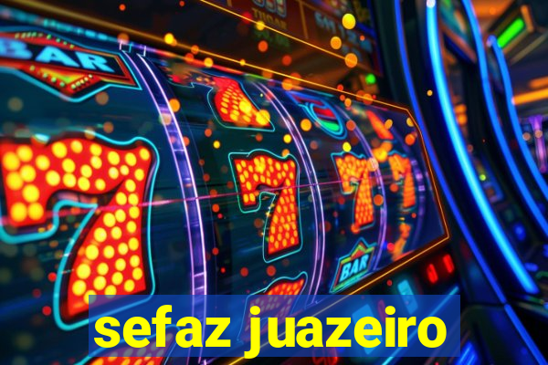 sefaz juazeiro